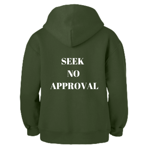 Seek No Approval - Green